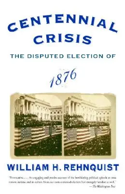 Kryzys stulecia: Sporne wybory w 1876 r. - Centennial Crisis: The Disputed Election of 1876