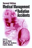 Medyczne zarządzanie wypadkami radiacyjnymi - Medical Management of Radiation Accidents