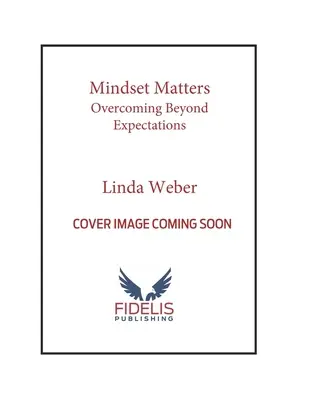 Wybór sposobu myślenia: Z wizją z Pisma Świętego - Mindset Choices: With Vision from Scripture