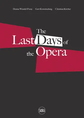 Ostatnie dni opery - Last Days of the Opera