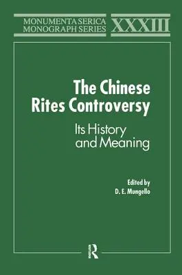 Kontrowersje wokół chińskich obrzędów: Jego historia i znaczenie - The Chinese Rites Controversy: Its History and Meaning