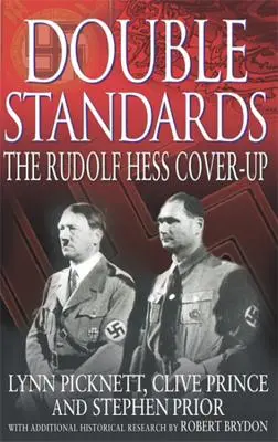 Podwójne standardy - zatuszowanie sprawy Rudolfa Hessa - Double Standards - The Rudolf Hess Cover-Up