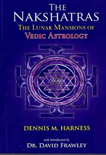 Księżycowe rezydencje astrologii wedyjskiej - Lunar Mansions of Vedic  Astrology