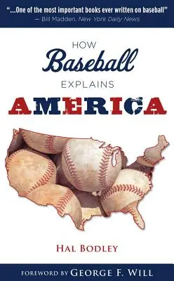 Jak baseball tłumaczy Amerykę - How Baseball Explains America