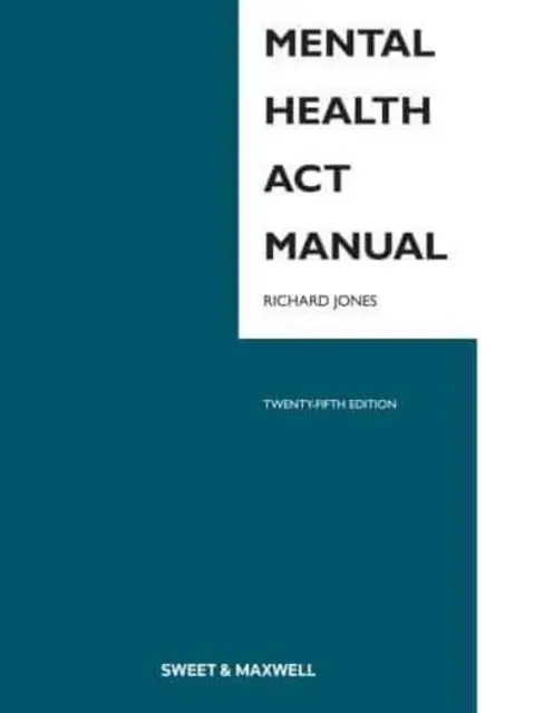 Podręcznik do ustawy o zdrowiu psychicznym - Mental Health Act Manual