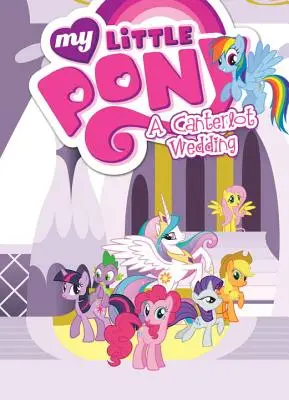 My Little Pony: Wesele w Canterlocie - My Little Pony: A Canterlot Wedding