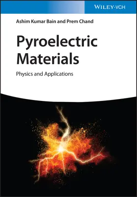 Materiały piroelektryczne: Fizyka i zastosowania - Pyroelectric Materials: Physics and Applications