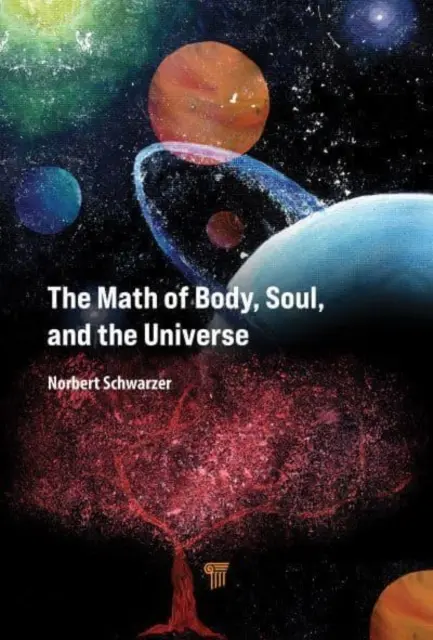 Matematyka ciała, duszy i wszechświata - The Math of Body, Soul, and the Universe