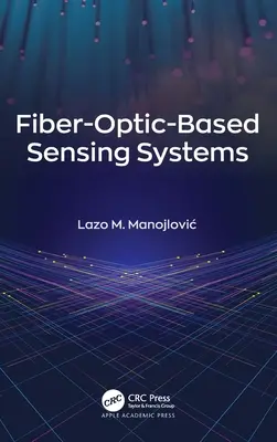 Systemy detekcji oparte na światłowodach - Fiber-Optic-Based Sensing Systems
