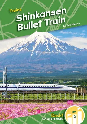 Pociąg Shinkansen - Shinkansen Bullet Train