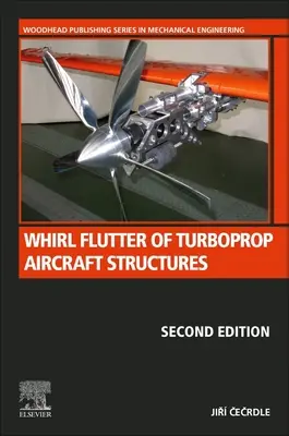 Trzepotanie wirowe konstrukcji samolotów turbośmigłowych - Whirl Flutter of Turboprop Aircraft Structures