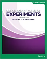 Projektowanie i analiza eksperymentów, wydanie dziesiąte EMEA - Design and Analysis of Experiments, Tenth Edition EMEA Edition