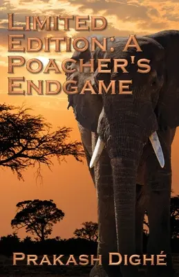 Edycja limitowana: A Poacher's Endgame - Limited Edition: A Poacher's Endgame
