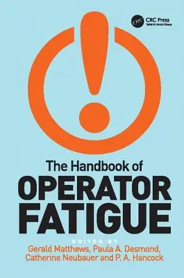 Podręcznik zmęczenia operatora - The Handbook of Operator Fatigue