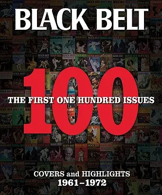 Black Belt: Pierwsze 100 numerów - Black Belt: The First 100 Issues