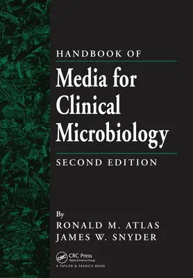 Podręcznik mediów dla mikrobiologii klinicznej - Handbook of Media for Clinical Microbiology