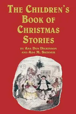 Książka dla dzieci z opowieściami bożonarodzeniowymi - The Children's Book of Christmas Stories