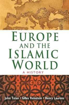 Europa i świat islamu: Historia - Europe and the Islamic World: A History