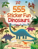 555 Zabawa z naklejkami - książka z ćwiczeniami o dinozaurach - 555 Sticker Fun - Dinosaurs Activity Book