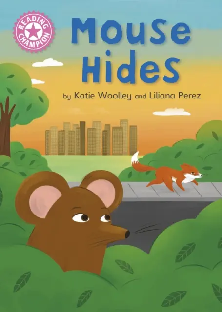 Mistrz czytania: Mouse Hides - Independent Pink 1b - Reading Champion: Mouse Hides - Independent Pink 1b