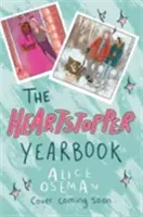 Heartstopper Yearbook - teraz bestseller Sunday Times! - Heartstopper Yearbook - Now a Sunday Times bestseller!