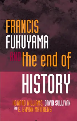 Francis Fukuyama i koniec historii - Francis Fukuyama and the End of History