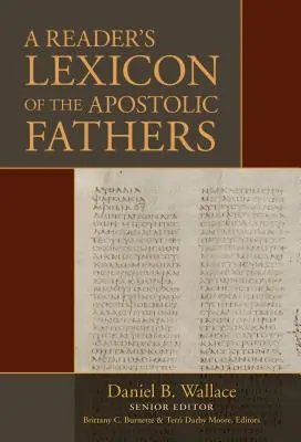 Leksykon Ojców Apostolskich dla czytelników - A Reader's Lexicon of the Apostolic Fathers