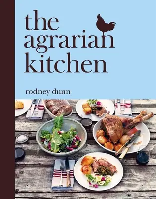 Kuchnia agrarna - The Agrarian Kitchen