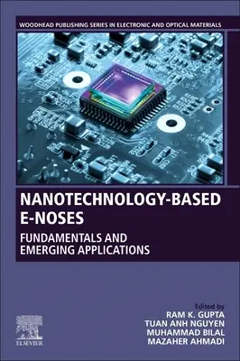 E-nosy oparte na nanotechnologii: Podstawy i nowe zastosowania - Nanotechnology-Based E-Noses: Fundamentals and Emerging Applications