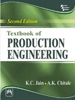 Podręcznik inżynierii produkcji - Textbook of Production Engineering