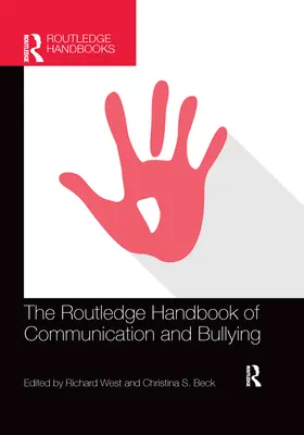 The Routledge Handbook of Communication and Bullying (Podręcznik komunikacji i nękania) - The Routledge Handbook of Communication and Bullying