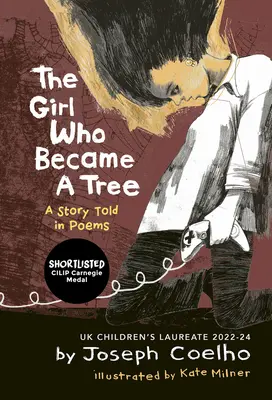 Dziewczyna, która stała się drzewem: Historia opowiedziana wierszami - The Girl Who Became a Tree: A Story Told in Poems