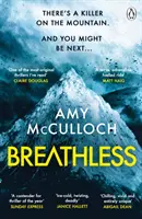 Bez tchu - najbardziej trzymający w napięciu thriller tego roku i książka kryminalna miesiąca według Sunday Times. - Breathless - This year's most gripping thriller and Sunday Times Crime Book of the Month