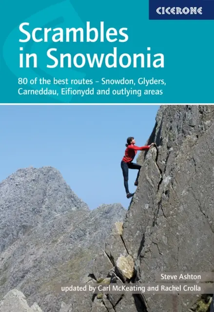 Scrambles in Snowdonia - 80 najlepszych tras - Snowdon, Glyders, Carneddau, Eifionydd i odległe obszary - Scrambles in Snowdonia - 80 of the best routes - Snowdon, Glyders, Carneddau, Eifionydd and outlying areas