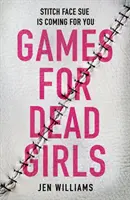 Gry dla martwych dziewcząt - Games for Dead Girls