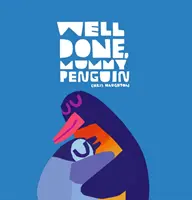 Dobra robota, mamo pingwina - Well Done, Mummy Penguin