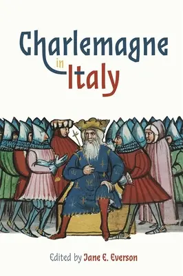 Karol Wielki we Włoszech - Charlemagne in Italy