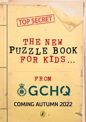 Zagadki dla szpiegów: Nowa książka z łamigłówkami od Gchq - Puzzles for Spies: The Brand-New Puzzle Book from Gchq