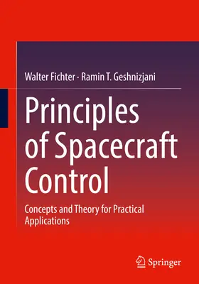 Zasady sterowania statkami kosmicznymi: Koncepcje i teoria dla praktycznych zastosowań - Principles of Spacecraft Control: Concepts and Theory for Practical Applications