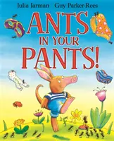 Mrówki w twoich spodniach! - Ants in Your Pants!