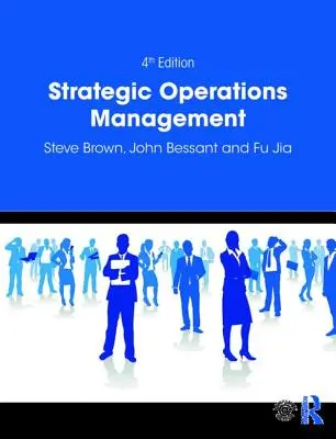 Strategiczne zarządzanie operacyjne - Strategic Operations Management