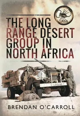 Grupa Pustynna Dalekiego Zasięgu w Afryce Północnej - Long Range Desert Group in North Africa