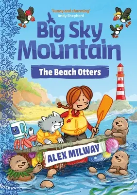 Big Sky Mountain: Wydry plażowe - Big Sky Mountain: The Beach Otters