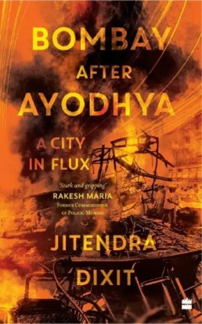 Bombaj po Ajodhji - miasto w ciągłym ruchu - Bombay after Ayodhya - A City in Flux