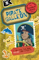 Zaginiony dziennik Charliego Smalla, tom 2 - Piracki galeon - Lost Diary of Charlie Small Volume 2 - Pirate Galleon