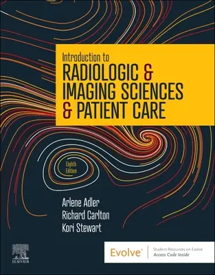 Wprowadzenie do nauk radiologicznych i obrazowania oraz opieki nad pacjentem - Introduction to Radiologic & Imaging Sciences & Patient Care