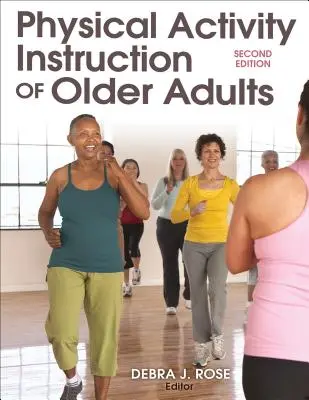 Instruktaż aktywności fizycznej osób starszych - Physical Activity Instruction of Older Adults