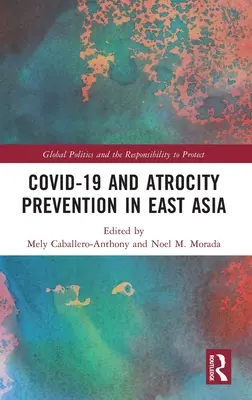 Covid-19 i zapobieganie okrucieństwu w Azji Wschodniej - Covid-19 and Atrocity Prevention in East Asia