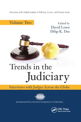 Trendy w sądownictwie: Wywiady z sędziami z całego świata, tom drugi - Trends in the Judiciary: Interviews with Judges Across the Globe, Volume Two