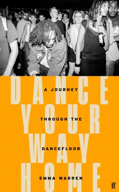 Dance Your Way Home - Podróż przez parkiet taneczny - Dance Your Way Home - A Journey Through the Dancefloor